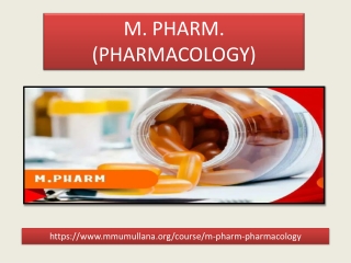 M. PHARM. (PHARMACOLOGY)