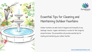 Essential Tips for Cleaning and Maintaining Outdoor Fountains
