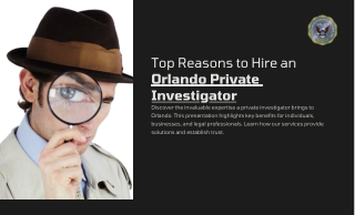 Top Reasons to Hire an Orlando Private Investigator