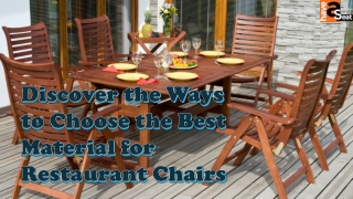 Discover the Ways to Choose the Best Material for Restaurant Chairs