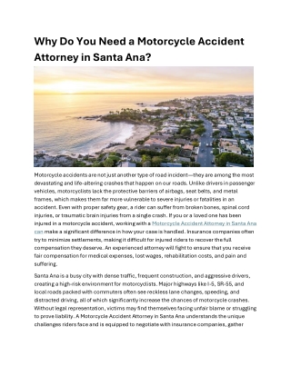 Why Do You Need a Motorcycle Accident Attorney in Santa Ana