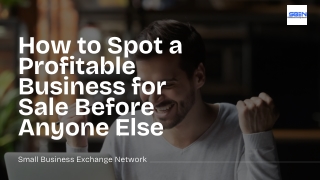 How to Spot a Profitable Business for Sale Before Anyone Else