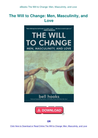 eBooks The Will to Change Men  Masculinity  and Love