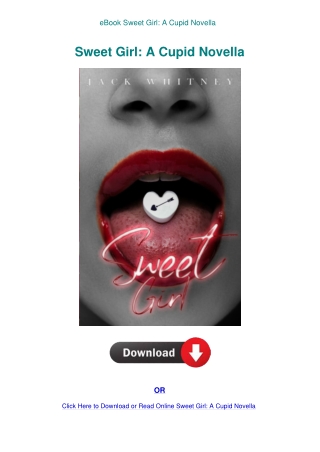eBook Sweet Girl A Cupid Novella