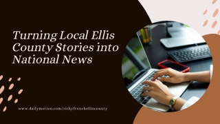 Ricky French Ellis County Tx: A Journalist Committed to the Truth