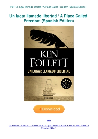 PDF Un lugar llamado libertad  A Place Called Freedom (Spanish Edition)