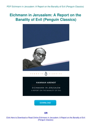 PDF Eichmann in Jerusalem A Report on the Banality of Evil (Penguin Classics)