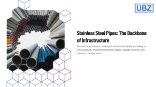 Building Better: The Role of Stainless Steel Pipes in Infrastructure