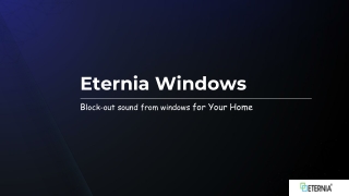 Eternia Windows - Block Out Sound from Windows