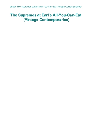 eBook The Supremes at Earl's All-You-Can-Eat (Vintage Contemporaries)
