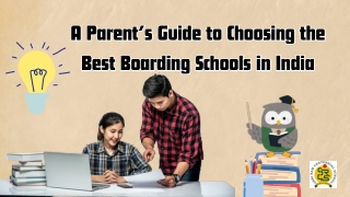 A Parent’s Guide to Choosing the Best Boarding Schools in India