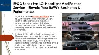 E9X 3 Series Pre-LCI Headlight Modification Service  Elevate Your BMW’s Aesthetics & Performance