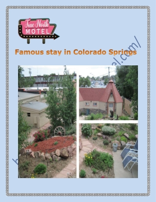 Famous stay in Colorado Springs