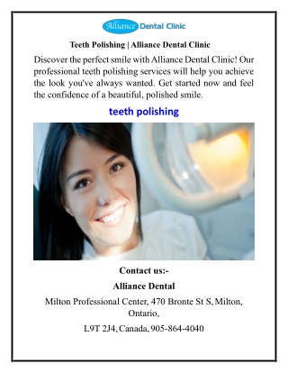 Teeth Polishing  Alliance Dental Clinic