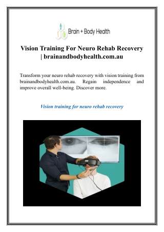 Vision Training For Neuro Rehab Recovery  brainandbodyhealth.com.au