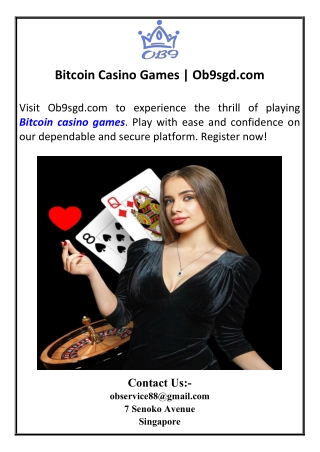 Bitcoin Casino Games | Ob9sgd.com