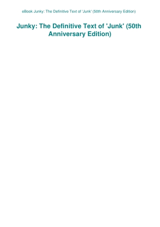 eBook Junky The Definitive Text of 'Junk' (50th Anniversary Edition)