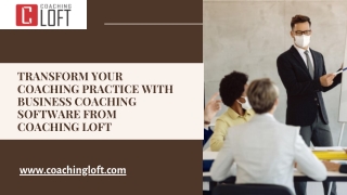 Transform Your Coaching Practice with Business Coaching Software from Coaching Loft (1)