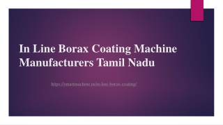 In Line Borax Coating Machine Manufacturers Tamil Nadu