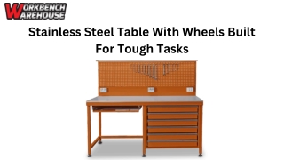 Stainless Steel Table With Wheels Built For Tough Tasks