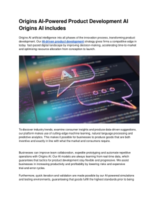 Origins AI-Powered Product Development AI Origins AI includes