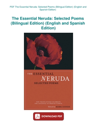 PDF The Essential Neruda Selected Poems (Bilingual Edition) (English and Spanish Edition)