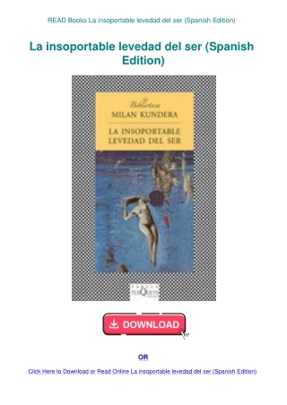 READ Books La insoportable levedad del ser (Spanish Edition)