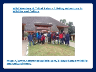 Wild Wonders & Tribal Tales - A 5-Day Adventure in Wildlife and Culture