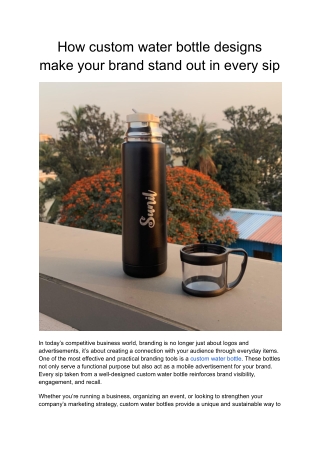 How Custom Water Bottle Designs Make Your Brand Stand Out In Every Sip