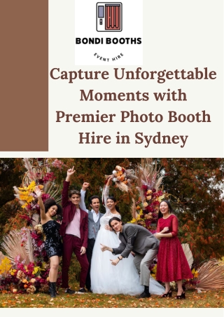 Capture the Fun with Bondi Booths – Best Photo Booth Hire Sydney