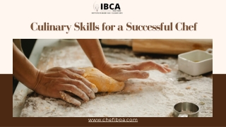 Culinary Skills for a Successful Chef
