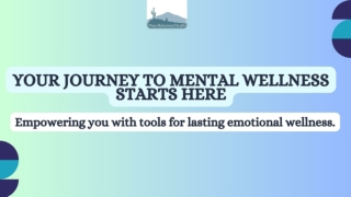 Your Journey to Mental Wellness Starts Here