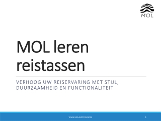 Verhoog je Reisvibe met MOL Tassen