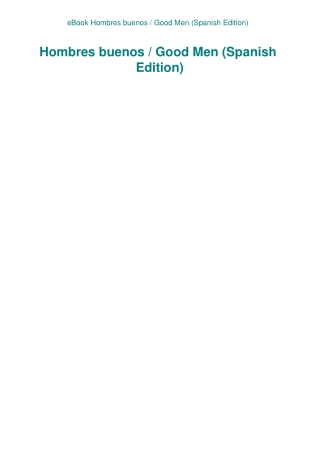 eBook Hombres buenos  Good Men (Spanish Edition)