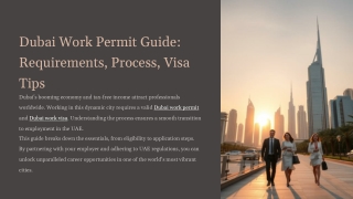 Dubai Work Permit Guide-Requirements, Process, Visa Tips