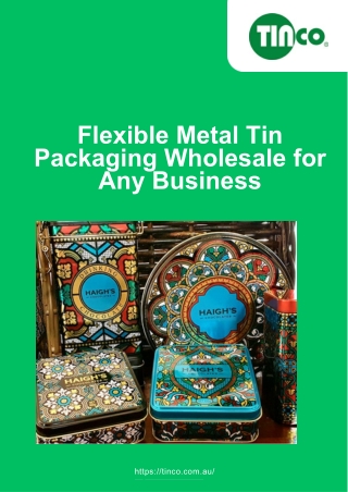Flexible Metal Tin Packaging Wholesale for Any Business