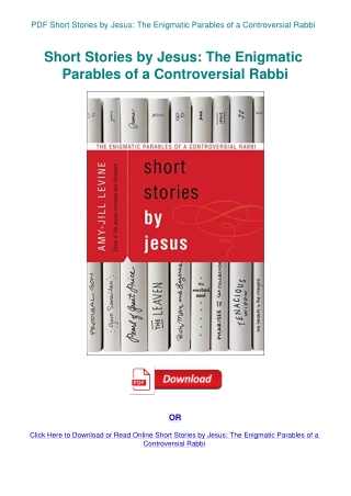 PDF Short Stories by Jesus The Enigmatic Parables of a Controversial Rabbi