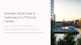 Sweden Work Visa: A Gateway to a Thriving Career