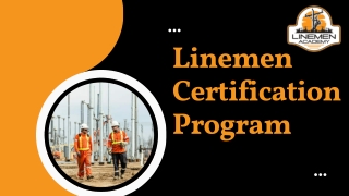 Linemen Certification Program: Powering Your Future