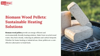Biomass Wood Pellets Sustainable Heating Solutions