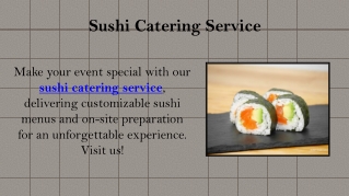Sushi Catering Service