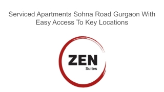 Serviced Apartments Sohna Road Gurgaon With Easy Access To Key Locations