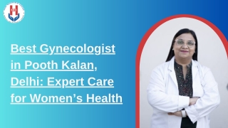 Best Gynecologist in Pooth Kalan, Delhi: Expert Care for Women’s Health