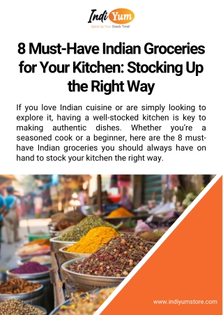 8 Must-Have Indian Groceries for Your Kitchen: Stocking Up the Right Way