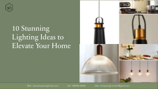 Illuminate Your Space: 10 Brilliant Lighting Ideas For A Stylish Home