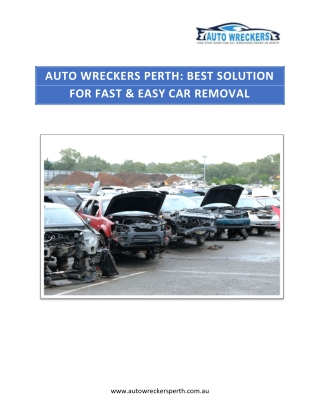Auto Wreckers Perth for Fast & Easy Car Removal