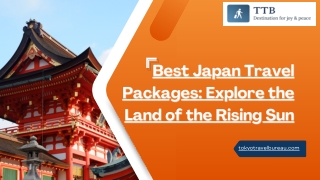Best Japan Travel Packages Explore the Land of the Rising Sun