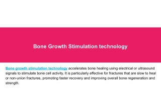 Bone Growth Stimulation technology