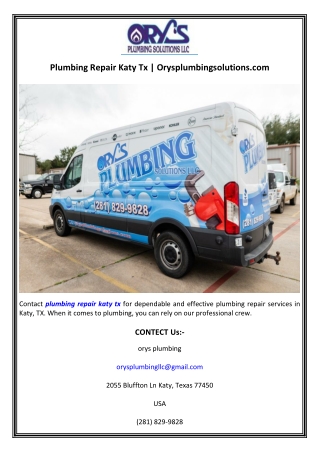 Plumbing Repair Katy Tx  Orysplumbingsolutions.com