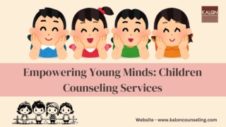 Empowering Young Minds: Children Counseling Services